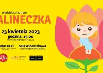 Spektakl teatralny dla dzieci pt. „Calineczka” wkrótce w ŁOK.