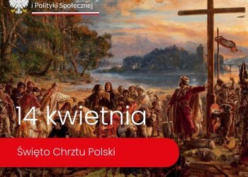 14 kwietnia – Święto Chrztu Polski