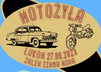 Motożyła Łuków – już niedługo nad Zalewem Zimna Woda!