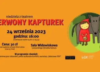 ŁOK zaprasza na spektakl teatralny pt. „Czerwony Kapturek”