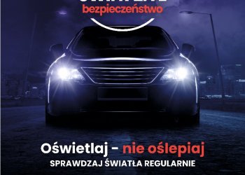 Kampania „Twoje światła, Nasze bezpieczeństwo”.