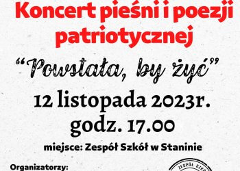 Koncert pieśni i poezji patriotycznej w Staninie “POWSTAŁA, BY ŻYĆ”