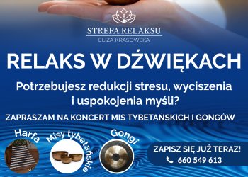 Terapia dźwiękiem już dziś w Łukowie.
