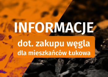 Dodatkowy zakup węgla dla mieszkańców Łukowa.