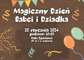 Dzień Babci i Dziadka 20 stycznia w Łukowie!