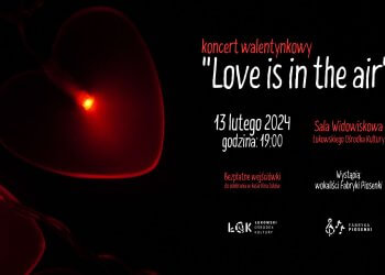 Walentynkowy koncert w ŁOK.