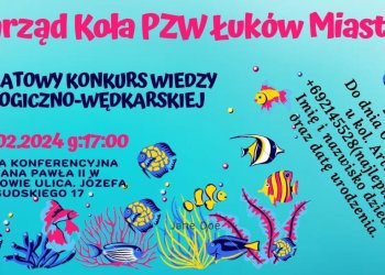 PZW Łuków zaprasza na konkurs wiedzy ekologiczno-wędkarski dla dzieci!