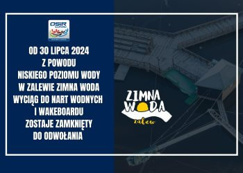 Wyciąg do nart wodnych i wakeboardu na Zimnej Wodzie zamknięty do odwołania.