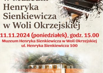 Koncerty Kameralne w Muzeum Henryka Sienkiewicza.