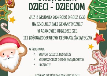 III Kiermasz Świąteczny „Dzieci-Dzieciom” w Adamowie – Pomóżmy Razem!