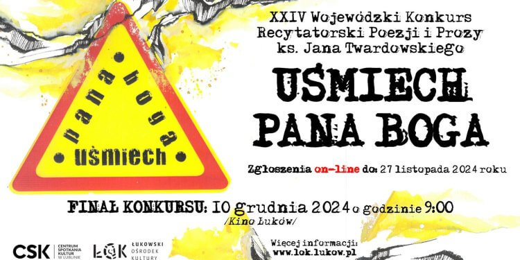 XXIII Wojewódzki Konkurs Recytatorski Poezji i Prozy ks. Jana Twardowskiego – „Uśmiech Pana Boga”.