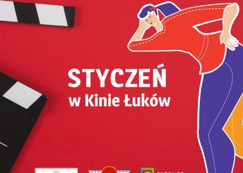 Styczniowe seanse w kinie Łuków.