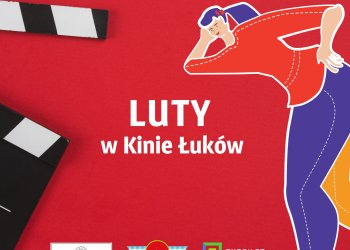Filmowe seanse w lutym w Kinie Łuków.