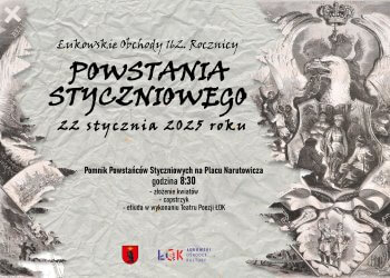 Łukowskie Obchody 162. Rocznicy Wybuchu Powstania Styczniowego. Zaproszenie.