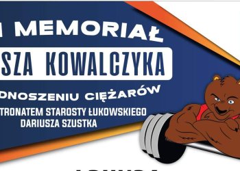 16. Memoriał Janusza Kowalczyka i I Runda DMP w Łukowie – wielkie zawody i występ Moniki Marach!