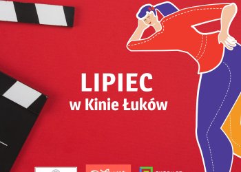 Premiery filmowe w lipcu w Kinie Łuków.
