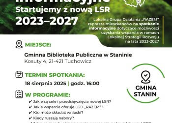 Spotkanie informacyjne w Staninie: Jak pozyskać wsparcie z nowej LSR 2023-2027