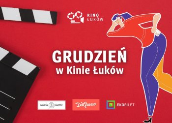 Grudzień w Kinie Łuków