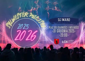 Sylwester 2025/2026 w Łukowie. Wspólne powitanie Nowego Roku na Placu Solidarności i Wolności