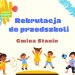 Rekrutacja do przedszkoli w Gminie Stanin rusza już 2 marca